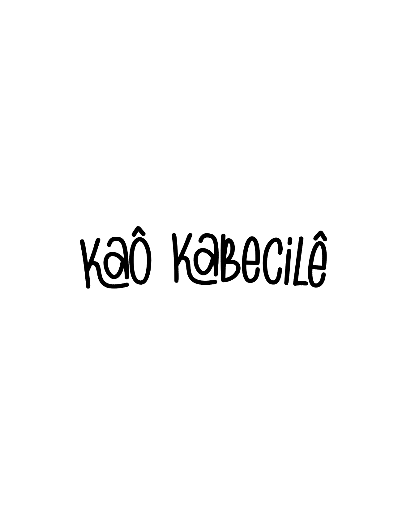 Kaô Kabecilê